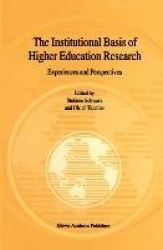 The Institutional Basis of Higher Education Research : Experiences and Perspectives