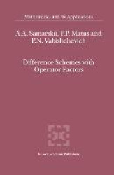 Difference Schemes with Operator Factors