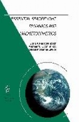 Essential Spaceflight Dynamics and Magnetospherics