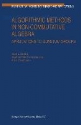 Algorithmic Methods in Non-Commutative Algebra : Applications to Quantum Groups