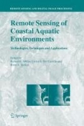 Remote Sensing of Coastal Aquatic Environments - Technologies, Techniques and Applications