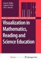 Visualization in Mathematics, Reading and Science Education