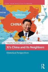 Xi’s China and Its Neighbors - Historical Perspectives