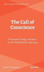 The Call of Conscience - Protestant Clergy and Jews in the Netherlands