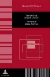 Terrorisme Terrorism - Regards Croises Cross Analysis