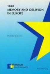 1848 - Memory and Oblivion in Europe