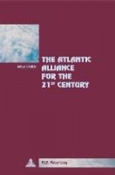 The Atlantic Alliance for the 21st Century