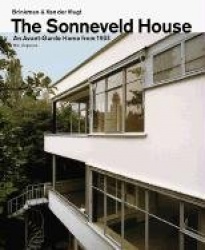 The Sonneveld House: Brinkman and Van Der Vlugt an Avant-Garde Home from 1933