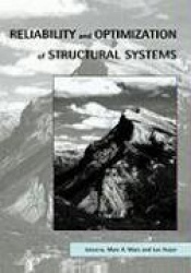 Reliability and Optimization of Structural Systems - Proceedings of the 11th IFIP WG7.5 Working Conference, Banff, Canada, 2-5 N