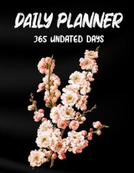 Daily Planner 365 Undated Days - To Do List Daily Task Checklist, Fill Important Times, Meal Planner & Goals