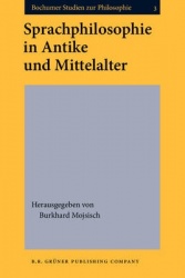Sprachphilosophie in Antike und Mittelalter - Bochumer Kolloquium, 2.-4. Juni 1982