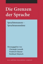 Die Grenzen der Sprache - Sprachimmanenz - Sprachtranszendenz