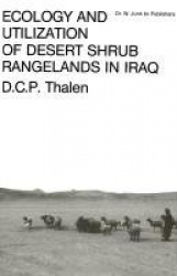 Ecology and Utilization of Desert Shrub Rangelands in Iraq