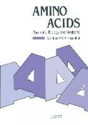 Amino Acids: Chemistry, Biology and Medicine