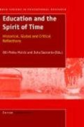 Education and the Spirit of Time - Historical, Global and Critical Reflections