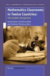 Mathematics Classrooms in Twelve Countries - The Insider's Perspective