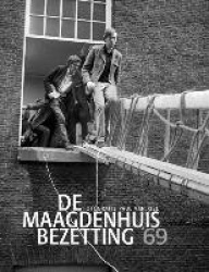 De Maagdenhuis bezetting'69 / druk 1