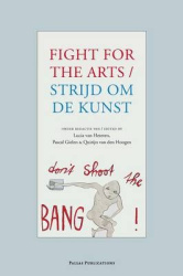Strijd om de kunst / Fight for the Arts