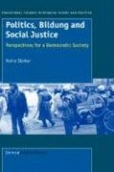 Politics, Bildung and Social Justice - Perspectives for a Democratic Society