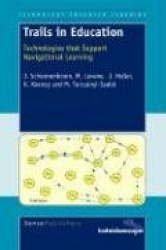 Trails in Education - Technologies that Support Navigational Learning