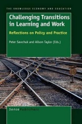 Challenging Transitions in Learning and Work - Reflections on Policy and Practice