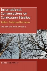 International Conversations on Curriculum Studies - Subject, Society and Curriculum
