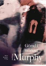 Gömd i mörkret