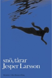 Snö, tårar : Noveller