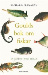 Goulds bok om fiskar : en roman i tolv fiskar