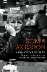 Vara vit mans slav och helt andra dikter