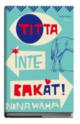 Titta inte bakåt!