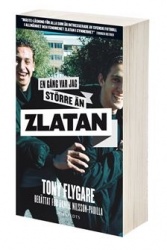 En gång var jag större än Zlatan