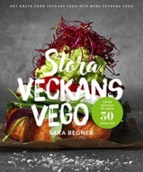 Stora Veckans vego : grön middag på bara 30 minuter