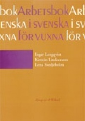 Svenska för vuxna Arbetsbok
