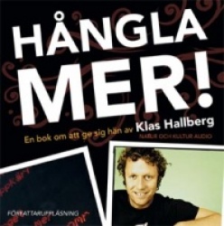 Hångla mer! : en bok om att ge sig hän (CD)