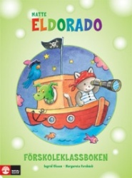Matte Eldorado : förskoleklassboken