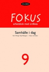 Fokus : arbetsbok med ordlista - Samhälle i dag 9
