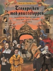 Trosspojken med snurretoppen : berättelser om 1500- och 1600-talen