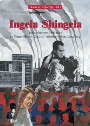 Ingela Shingela : berättelser om 1900-talet