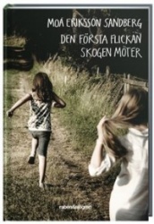 Den första flickan skogen möter