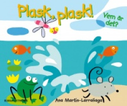 Vem är det? : Plask, plask