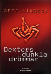 Dexters dunkla drömmar
