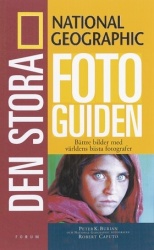 National Geographic. Den stora fotoguiden