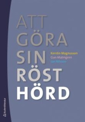 Att göra sin röst hörd - Tematisk undervisning i grundskolans mellanår