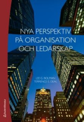Nya perspektiv på organisation och ledarskap