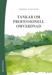 Tankar om professionell omvårdnad