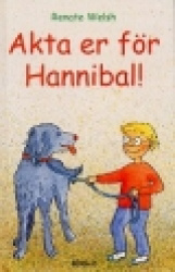 Akta er för Hannibal!