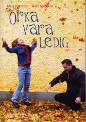 Orka vara ledig