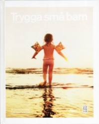 Trygga små barn : 0-5 år