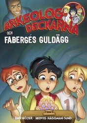 Arkeologdeckarna och Fabergés guldägg